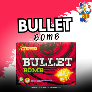 BULLET BOMB (Mrecury)