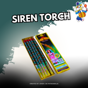 SIREN TORCH
