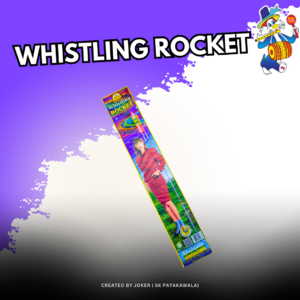 WHISTLING ROCKET