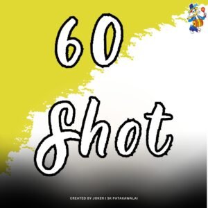 60 SHOT PUSHPA