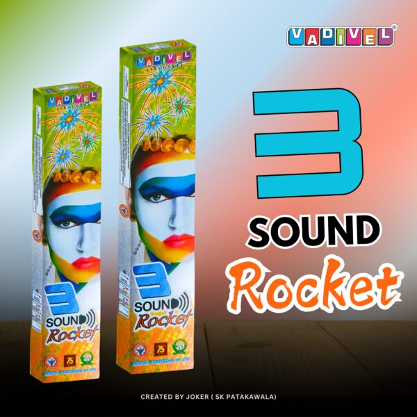 3 SOUND ROCKET