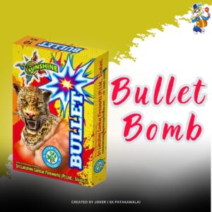 BULLET BOMB SUNSHINE