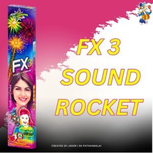 FX3 Rocket Sunshine