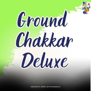 GROUND CHAKKAR DELUXE SUNSHNINE