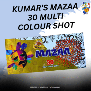 KUMAR'S MAZZA 30 MULTI COLOUR SHOT