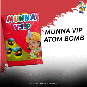 MUNNA VIP ATOM BOMB